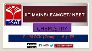 IIT MAINS/EAMCET/NEET || CHEMISTRY || P - BLOCK (Group - 16 )- P5 || T. DEEPIKA