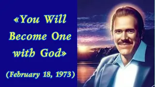 «You Will Become One with God» by Mark Prophet (2-18-73)