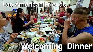 Welcome Lao American friends to eat dinner