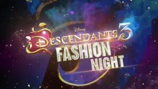 Descendants 3 | Fashion Night