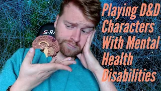 Playing D&D Characters with Mental Health Disabilities