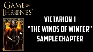 Victarion I THE WINDS OF WINTER Sample Chapter (reading)