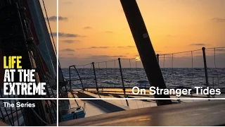Life at the Extreme - Ep. 12 - 'On Stranger Tides' | Volvo Ocean Race 2014-15