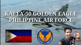 KAI FA-50 GOLDEN EAGLE OF THE PHILIPPINE AIR FORCE