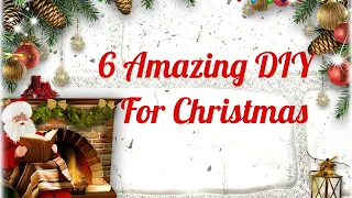 6 DIY AMAZING Christmas ornaments 🎄 6 Идей Новогодних поделок 🎄Ёлочные игрушки своими руками