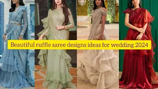 #2024 🤩Top 40+ Frill And Ruffle saree designs ideas for wedding 2024 / ruffle saree designs ideas||