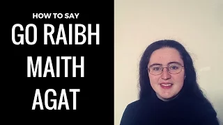 Go raibh maith agat | Thank you in Irish