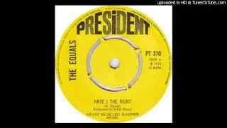 The Equals - Have I the Right? - 1972