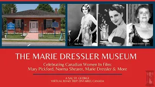 Marie Dressler Museum - A Sal St. George Virtual Road Trip.