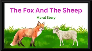 Learn English Through Story | The Fox And The Sheep | Short Stories | Moral Stories