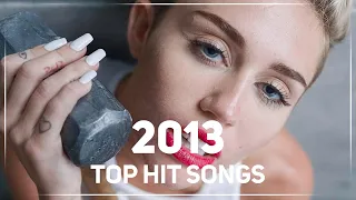 Top Hit Songs Of 2013