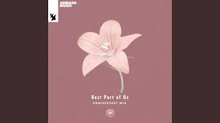 Best Part Of Us (Anniversary Mix)