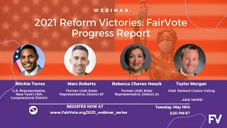 Webinar: 2021 Reform Victories: FairVote Progress Report