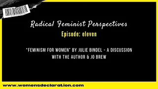“Feminism For Women” by Julie Bindel - a discussion with the author & Jo Brew