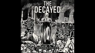 The Decayed - Corrupt Politicians 2021 (Full Album)