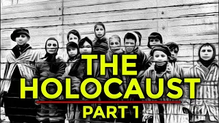 Timesuck | The Holocaust 1 of 2: Build Up and Atrocities