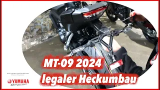 MT-09 Legaler Heckumbau - kurzer Kennzeichenträger