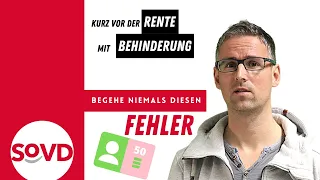 Kurz vor der Rente mit Behinderung: Mache NIEMALS diesen Fehler