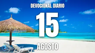 Devocional diario 15 de Agosto (TcD)