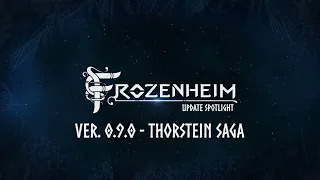 Frozenheim update spotlight - v.0.9.0   Thorstein Saga