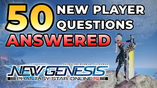 [PSO2:NGS] 50 New Player FAQ Answered! | New Player Guide