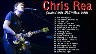 Chris Rea Greatest Hits Full Album 2022 - Chris Rea Best Songs Collection