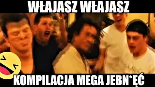 [KOMPILACJA MEGA JEBN*ĘĆ] - WŁAJASZ WŁAJASZ 🎵😝