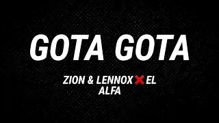 Zion & Lennox X El Alfa - Gota Gota ( Letra / Lyrics )