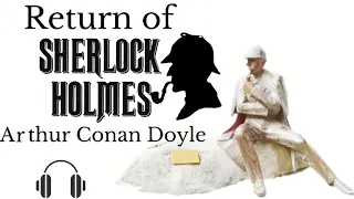 The Return of Sherlock Holmes audiobook by Arthur Conan Doyle clean visual audiobook read along