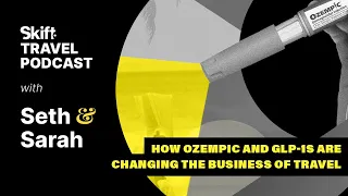 How Ozempic and GLP-1s Are Changing the Business of Travel