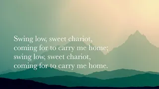 Swing Low, Sweet Chariot | Lyric Video