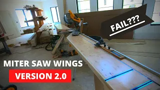 Miter Saw Wings 2.0 Update - The Good, The Bad, and The Ugly