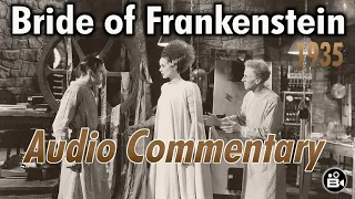 Bride of Frankenstein 1935 - Audio Commentary by Scott Macqueen - Classic Horror Universal ASMR