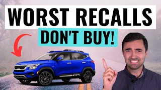 Top 10 WORST CARS And SUVs With Dangerous Recalls You Should Avoid