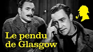 Sherlock Holmes - Le pendu de Glasgow