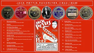 Jack Pettis Favorites (1922-1929) feat: Goodman, Lang, Roppolo, Murray, Venuti, Moore, Brunies