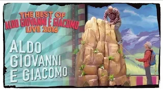 The Best of Aldo Giovanni e Giacomo 2016 - La Montagna (2 di 3)