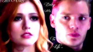 Jace & Clary  ~ Bring Me To Life