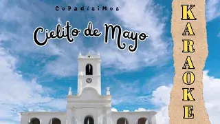 CIELITO DE MAYO (KARAOKE) 💙🤍💙 AIRE DE CHACARERA - COPADISIMOS