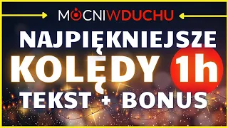 Najpiękniejsze kolędy + tekst ❤️ 1h bez reklam ❤️ Mocni w Duchu (1 godzina)