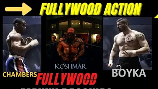 Koshmar vs Boyka vs Chambers #Fullywood_action