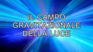 La luce può produrre gravità?