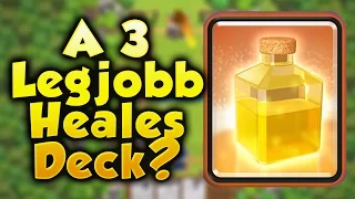 A 3 Legjobb Heales Deck? Próbáljuk ki! | Clash Royale Magyarul