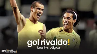 Gol de Rivaldo: Brasil vs Bélgica | Oitavas de Final Copa 2002