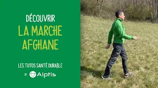 Découvrir la marche afghane