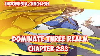 Dominate 3 Realm Chapter 283 - Harimau atau Kucing [INDO/ENG]