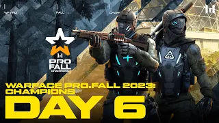 Турнир Warface PRO.Fall 2023: Champions. Day 6