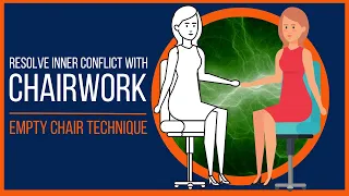 How To Use Transformational Chairwork With An Inner Conflict