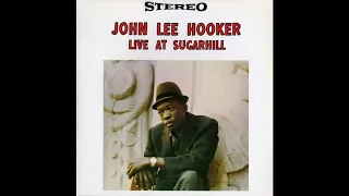 John Lee Hooker - Live in Sugar Hill vol.1  (Full album)