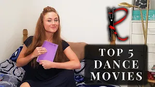 My Top 5 Favourite Dance Movies - Dance With Rasa